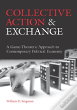 Collective Action And Exchange