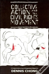 Collective Action And The Civil Rights Movement