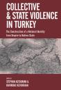 Collective And State Violence In Turkey - Preview