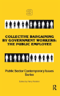 Collective Bargaining By Government Workers - Preview