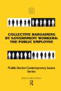 Collective Bargaining By Government Workers - Preview