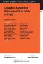 Collective Bargaining Developments In Times Of Crisis - Preview