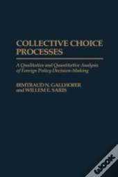 Collective Choice Processes