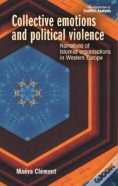 Collective Emotions And Political Violence