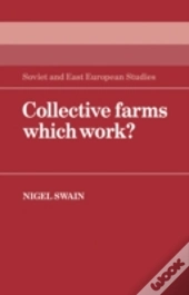 Collective Farms Which Work?