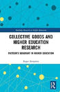 Collective Goods And Higher Education Research - Preview