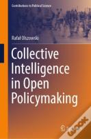 Collective Intelligence In Open Policymaking