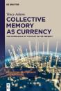 Collective Memory As Currency - Preview