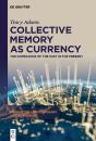 Collective Memory As Currency - Preview