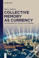 Collective Memory As Currency