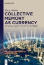 Collective Memory As Currency - Preview