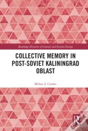 Capa do artigo Collective Memory In Post-Soviet Kaliningrad Oblast
