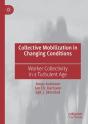 Collective Mobilization In Changing Conditions - Preview