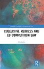Collective Redress And Eu Competition Law - Preview
