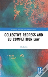 Collective Redress And Eu Competition Law