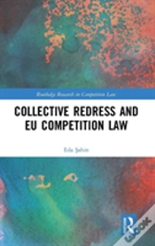 Capa do artigo Collective Redress And Eu Competition Law