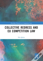 Collective Redress And Eu Competition Law