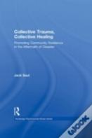 Collective Trauma, Collective Healing
