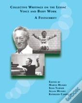 Collective Writings On The Lessac Voice