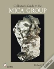 Collector'S Guide To The Mica Group