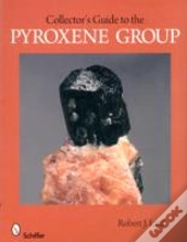 Collectors Guide To The Pyroxene Group