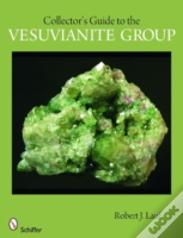 Collector'S Guide To The Vesuvianite Group