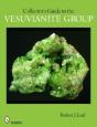 Collector'S Guide To The Vesuvianite Group - Preview