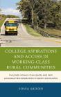 College Aspirations And Access In Working-Class Rural Communities - Preview