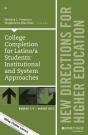 College Completion For Latino/A Students - Preview