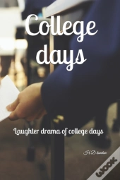 College Days