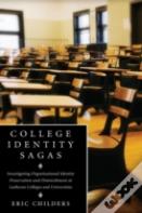 College Identity Sagas