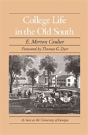 College Life In The Old South - Preview