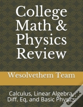 College Math & Physics Review