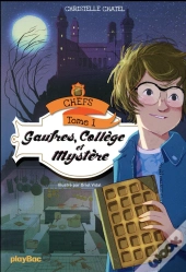 College, Mystere Et Tartelette - Tome 1