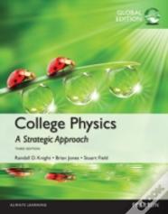 College Physics: A Strategic Approach Technology Update, Global Edition