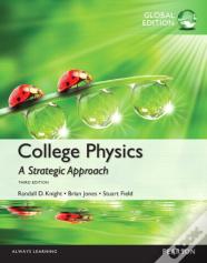 College Physics: A Strategic Approach With Mastering Physics, Global Edition