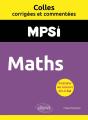 Colles Corrigées Et Commentées : Maths : Mpsi - Preview