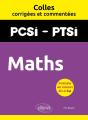 Colles Corrigées Et Commentées : Maths : Pcsi/Ptsi - Preview