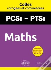 Capa do artigo Colles Corrigées Et Commentées : Maths : Pcsi/Ptsi