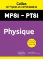 Colles Corrigées Et Commentées : Physique : Mpsi, Ptsi - Preview