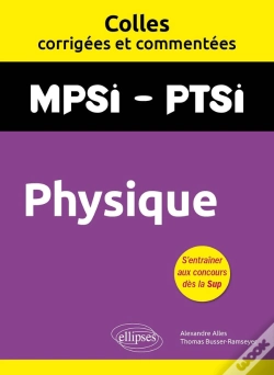 Capa do artigo Colles Corrigées Et Commentées : Physique : Mpsi, Ptsi