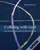 Colliding With God