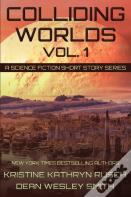 Colliding Worlds, Vol. 1