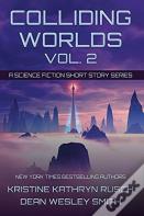 Colliding Worlds, Vol. 2