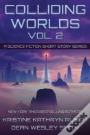 Colliding Worlds, Vol. 2