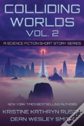 Colliding Worlds, Vol. 2