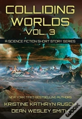 Colliding Worlds, Vol. 3