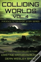 Colliding Worlds, Vol. 4