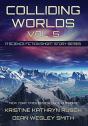 Colliding Worlds, Vol. 5 - Preview