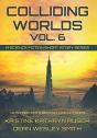 Colliding Worlds, Vol. 6 - Preview